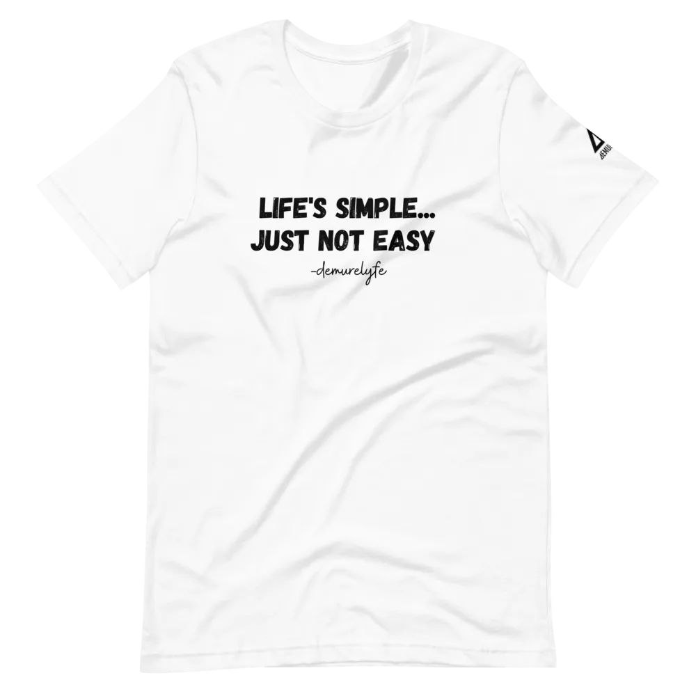Life's Simple T-Shirt